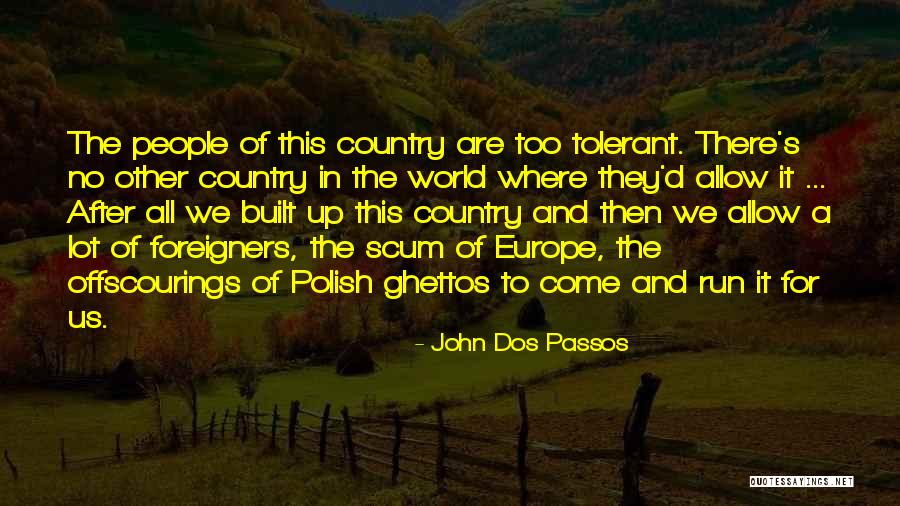 Objektif Perniagaan Quotes By John Dos Passos Objektif Perniagaan Quotes By John Dos Passos