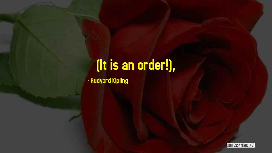 Objektive Gebraucht Quotes By Rudyard Kipling Objektive Gebraucht Quotes By Rudyard Kipling