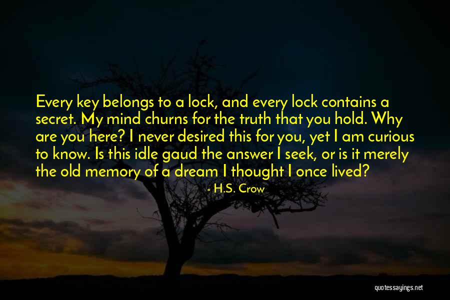 Objetada Quotes By H.S. Crow Objetada Quotes By H.S. Crow