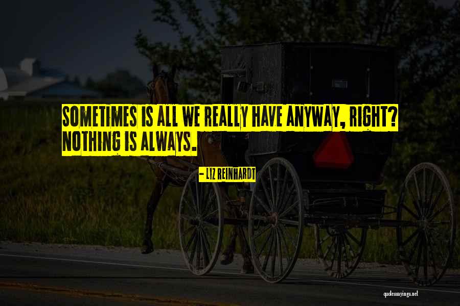 Objetividade Quotes By Liz Reinhardt Objetividade Quotes By Liz Reinhardt