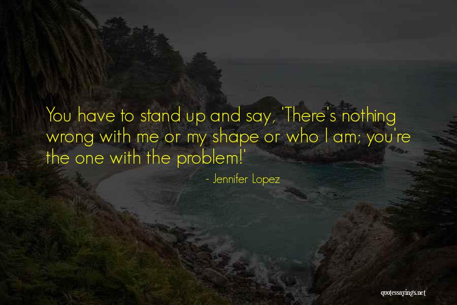 Oblasti Primene Quotes By Jennifer Lopez Oblasti Primene Quotes By Jennifer Lopez