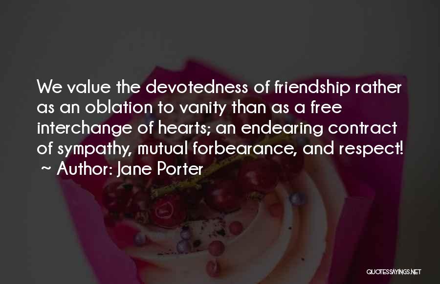 Oblation Quotes By Jane Porter