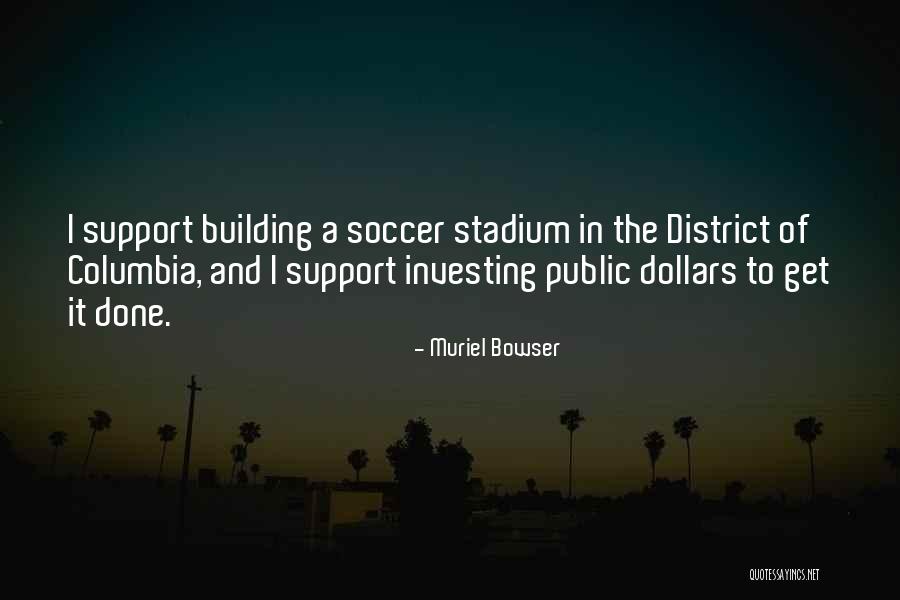 Obligacionet Quotes By Muriel Bowser Obligacionet Quotes By Muriel Bowser
