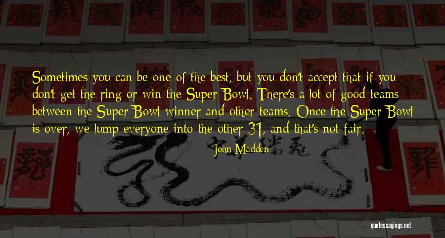 Obligasyon Quotes By John Madden Obligasyon Quotes By John Madden