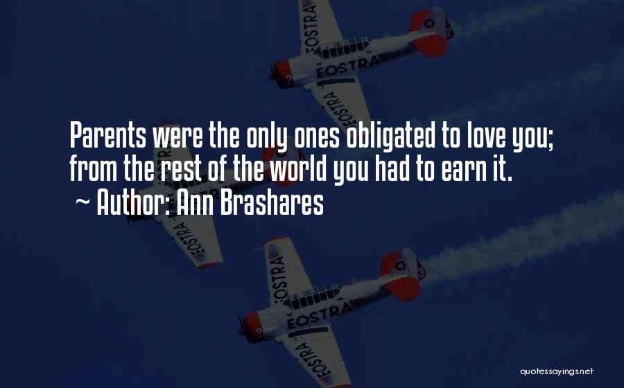 Obligated Love Quotes By Ann Brashares