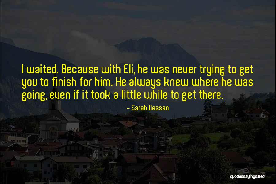 Obligating Funds Quotes By Sarah Dessen Obligating Funds Quotes By Sarah Dessen