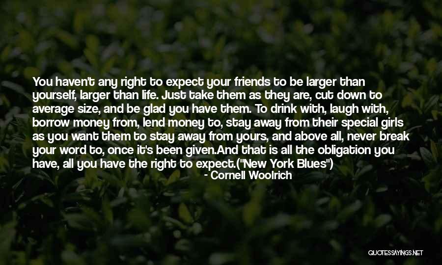 Obligation Friendship Quotes By Cornell Woolrich Obligation Friendship Quotes By Cornell Woolrich