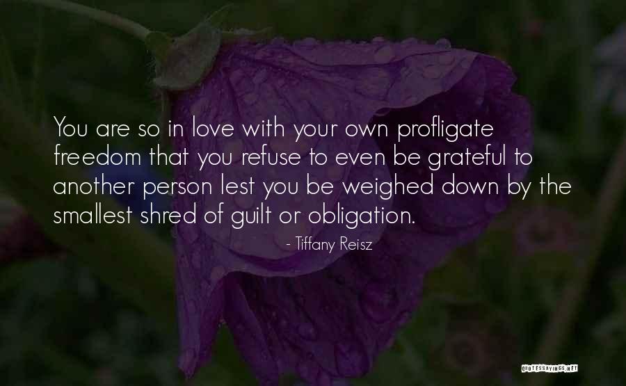 Obligation Guilt Quotes By Tiffany Reisz Obligation Guilt Quotes By Tiffany Reisz