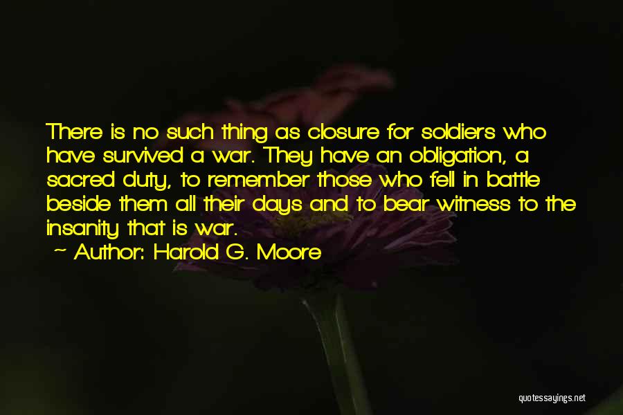 Obligation Quotes By Harold G. Moore