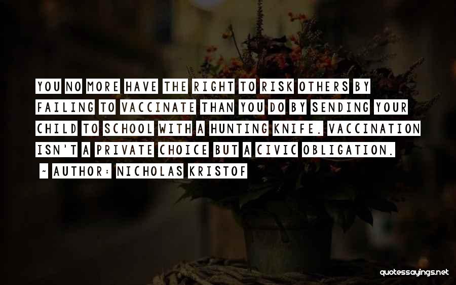 Obligation Quotes By Nicholas Kristof