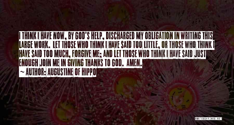 Obligation To Help Others Quotes By Augustine Of Hippo