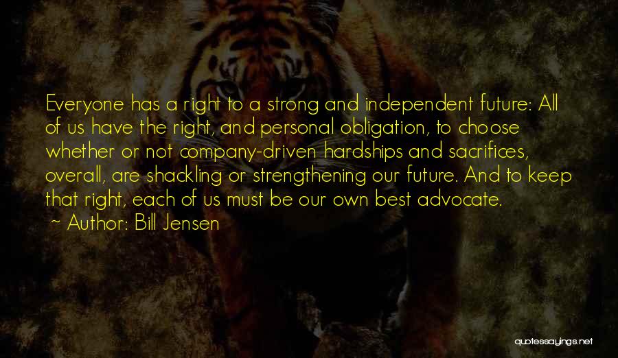 Obligation To Help Others Quotes By Bill Jensen