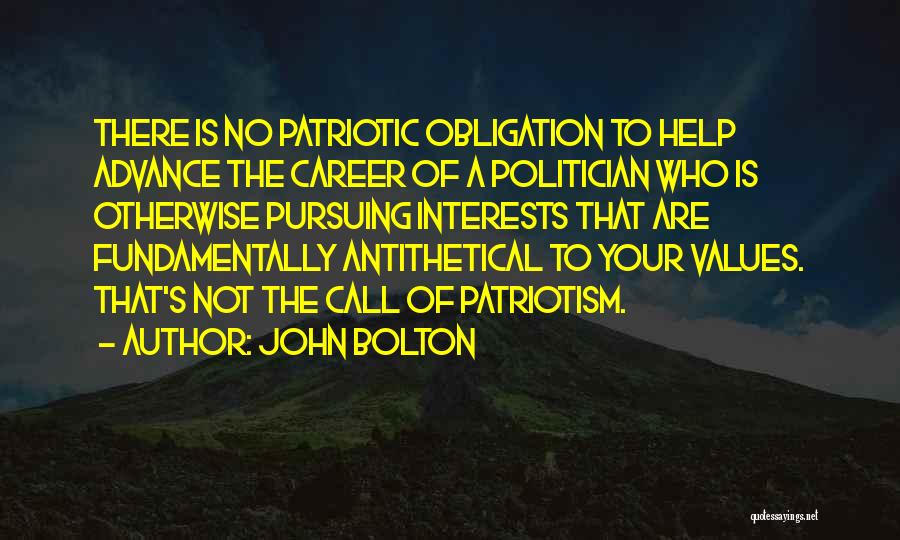 Obligation To Help Others Quotes By John Bolton