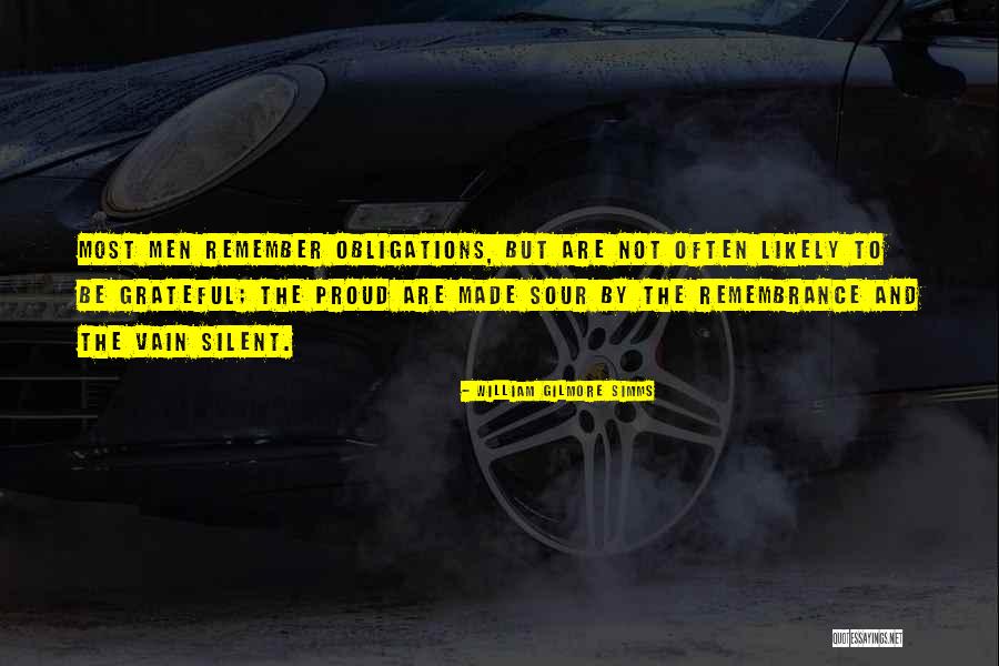 Obligations Quotes By William Gilmore Simms Obligations Quotes By William Gilmore Simms