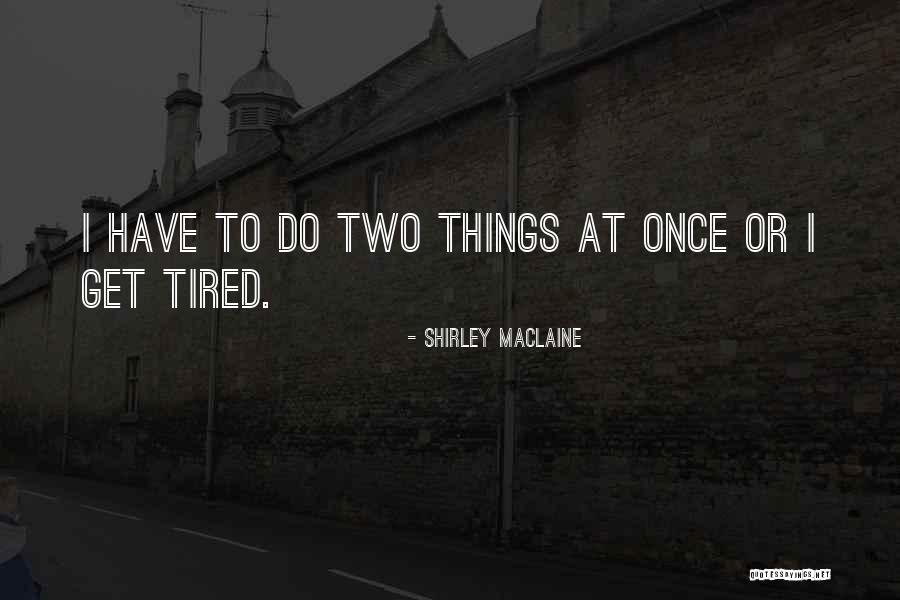 Obligatorio Uso Quotes By Shirley Maclaine Obligatorio Uso Quotes By Shirley Maclaine