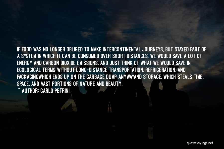 Obliged Quotes By Carlo Petrini