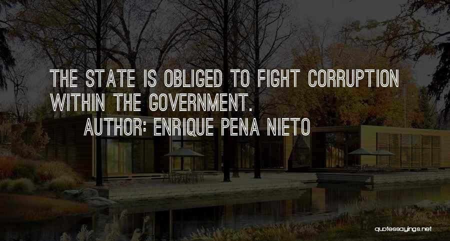 Obliged Quotes By Enrique Pena Nieto