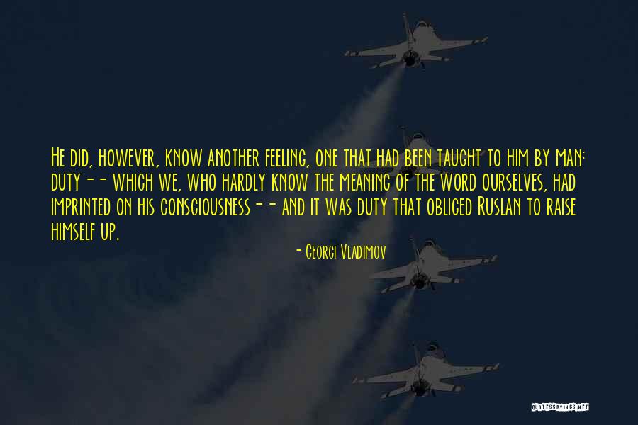 Obliged Quotes By Georgi Vladimov Obliged Quotes By Georgi Vladimov