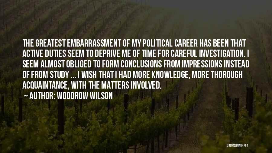 Obliged Quotes By Woodrow Wilson
