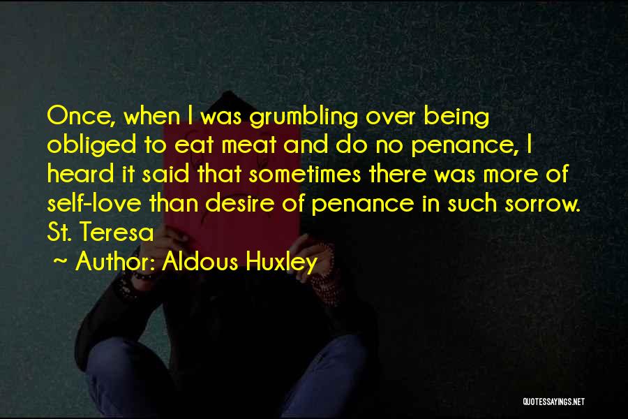 Obliged To Do Quotes By Aldous Huxley