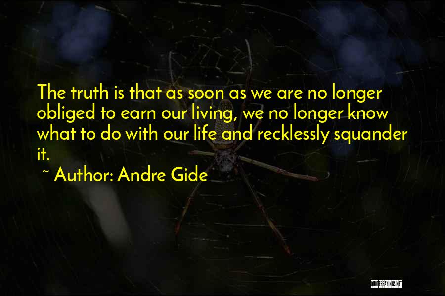 Obliged To Do Quotes By Andre Gide
