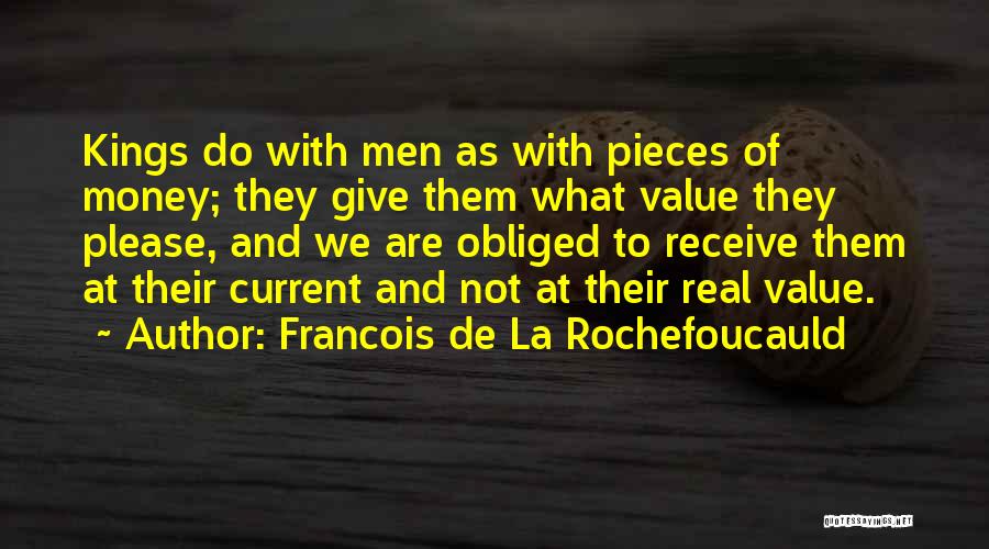 Obliged To Do Quotes By Francois De La Rochefoucauld