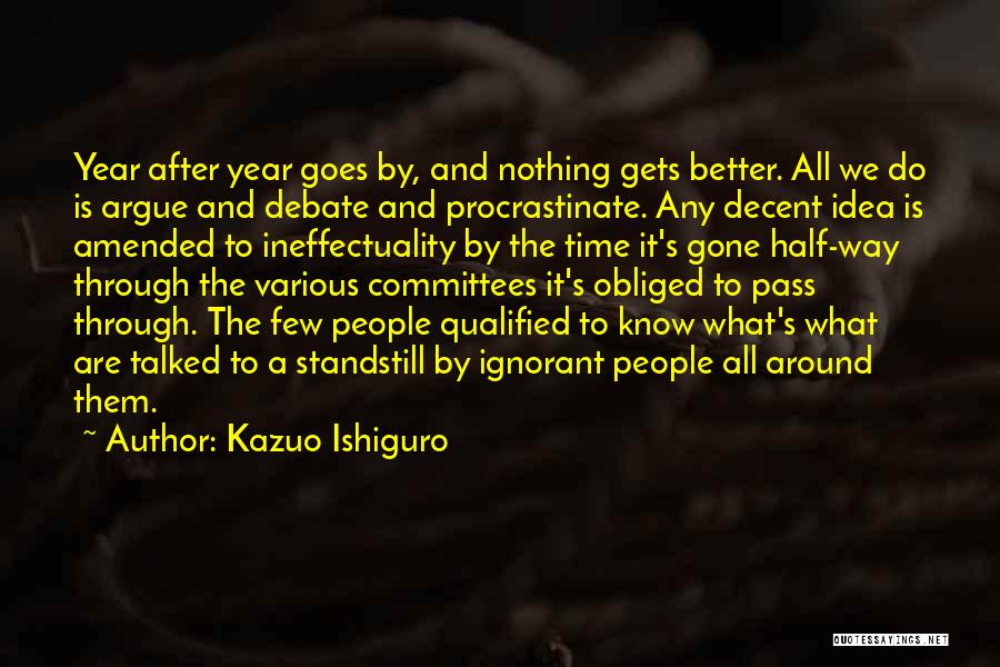 Obliged To Do Quotes By Kazuo Ishiguro