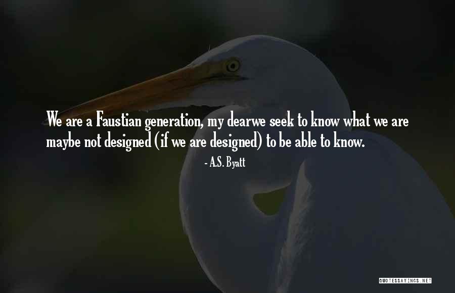 Oblique Exercises Quotes By A.S. Byatt Oblique Exercises Quotes By A.S. Byatt