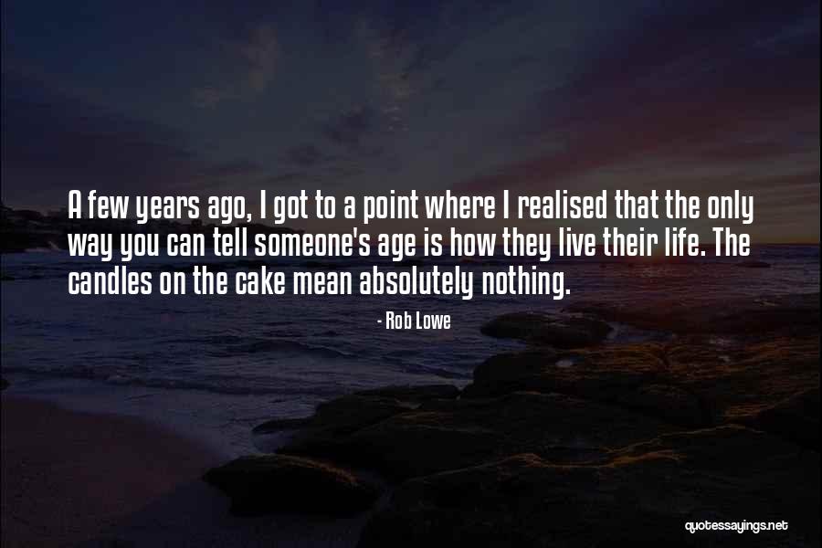Obliqueness Quotes By Rob Lowe Obliqueness Quotes By Rob Lowe