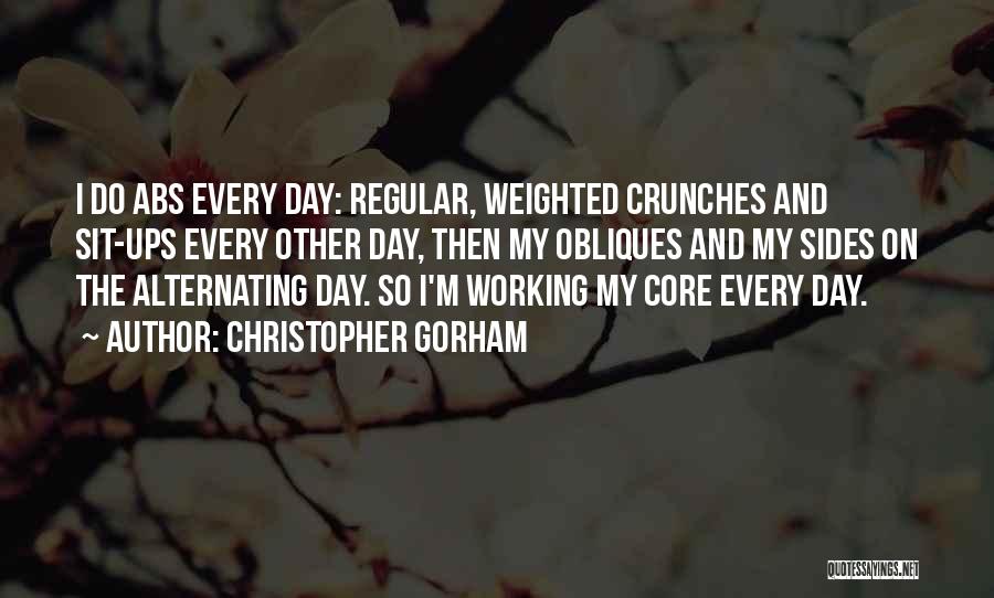 Obliques Quotes By Christopher Gorham