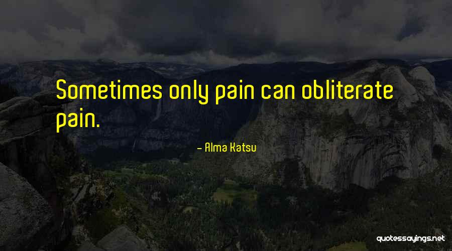 Obliterate Quotes By Alma Katsu