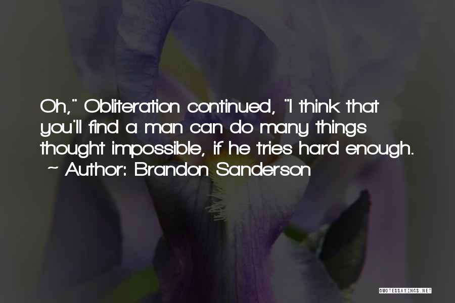 Obliteration Quotes By Brandon Sanderson