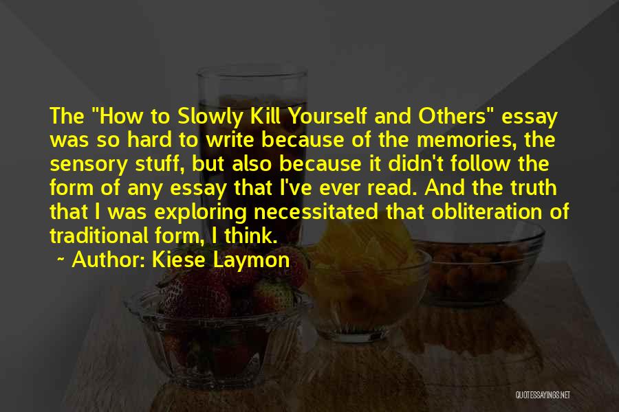 Obliteration Quotes By Kiese Laymon