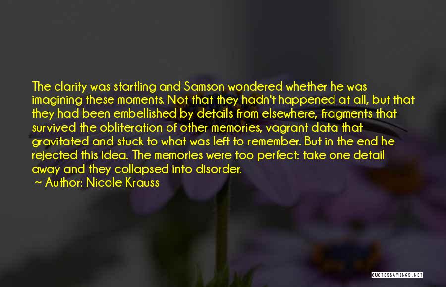 Obliteration Quotes By Nicole Krauss