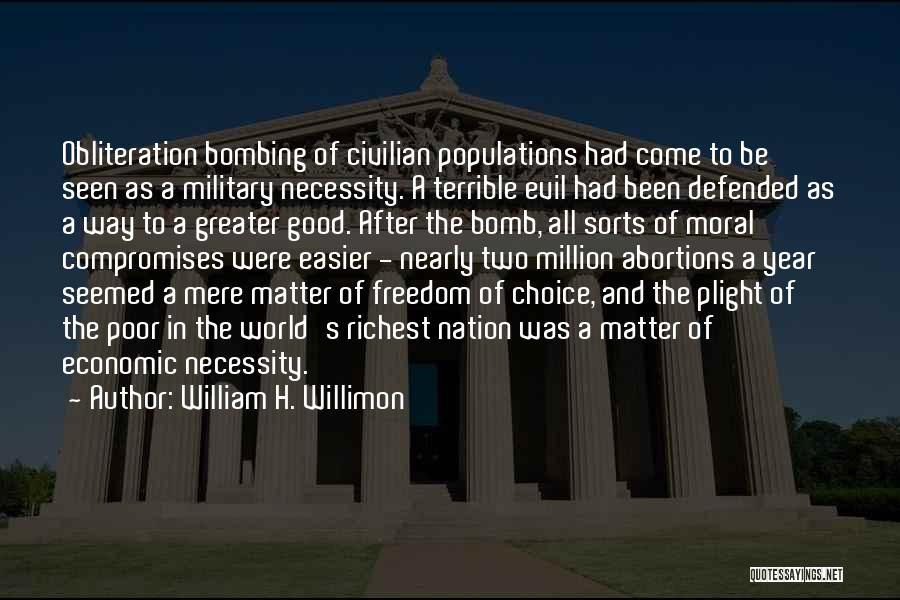 Obliteration Quotes By William H. Willimon