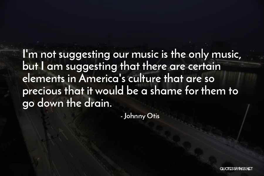 Obliterative Cardiomyopathy Quotes By Johnny Otis Obliterative Cardiomyopathy Quotes By Johnny Otis