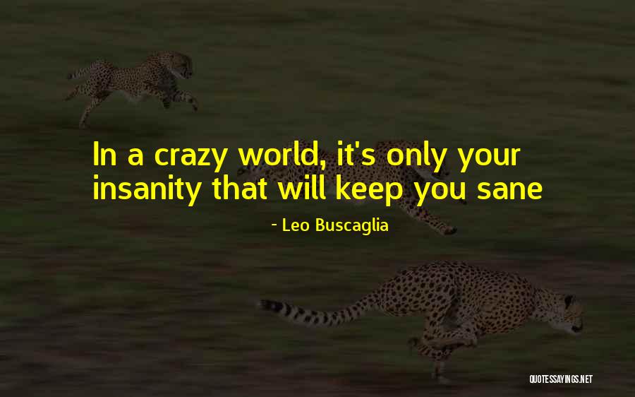 Obliterative Cardiomyopathy Quotes By Leo Buscaglia Obliterative Cardiomyopathy Quotes By Leo Buscaglia