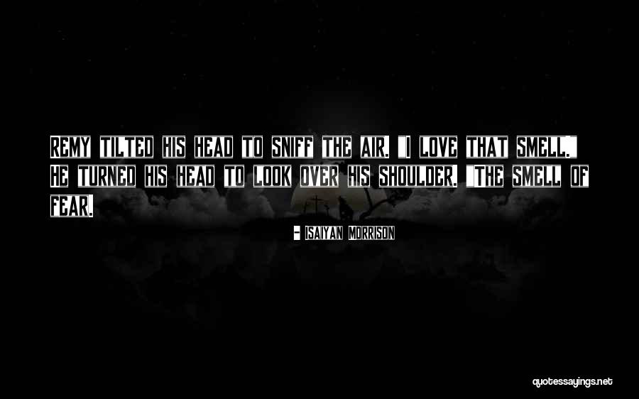 Oblivion 2013 Quotes By Isaiyan Morrison Oblivion 2013 Quotes By Isaiyan Morrison