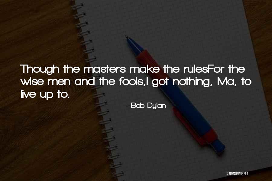 Oblivion Bandit Quotes By Bob Dylan Oblivion Bandit Quotes By Bob Dylan