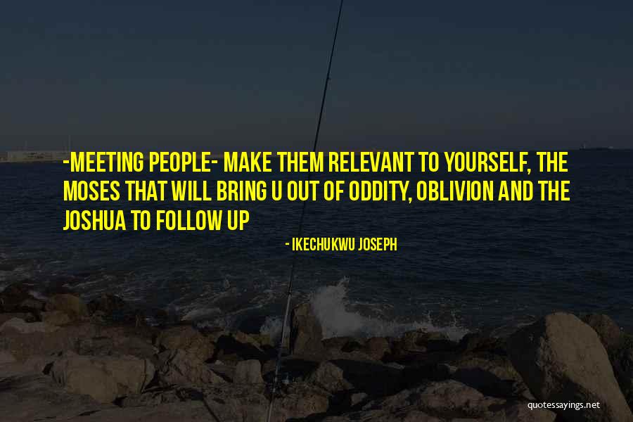 Oblivion Quotes By Ikechukwu Joseph