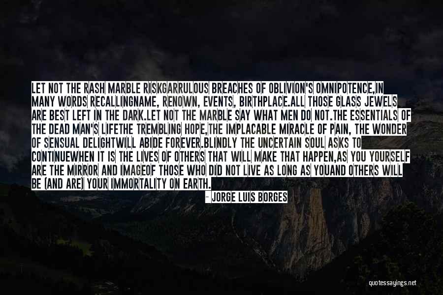 Oblivion Quotes By Jorge Luis Borges