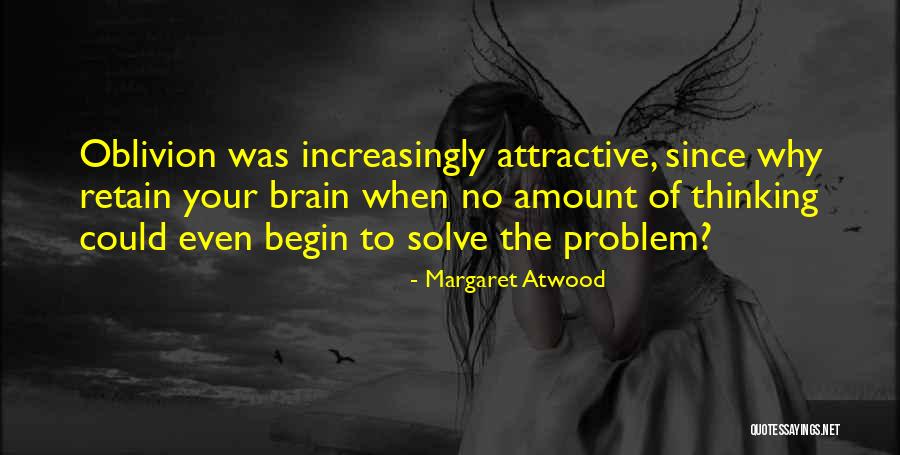 Oblivion Quotes By Margaret Atwood