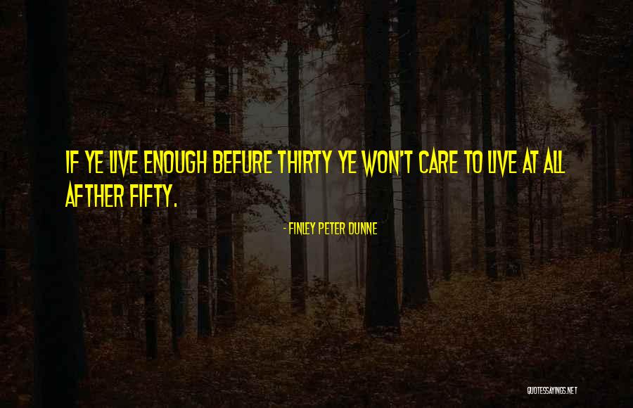 Obluda Book Quotes By Finley Peter Dunne Obluda Book Quotes By Finley Peter Dunne