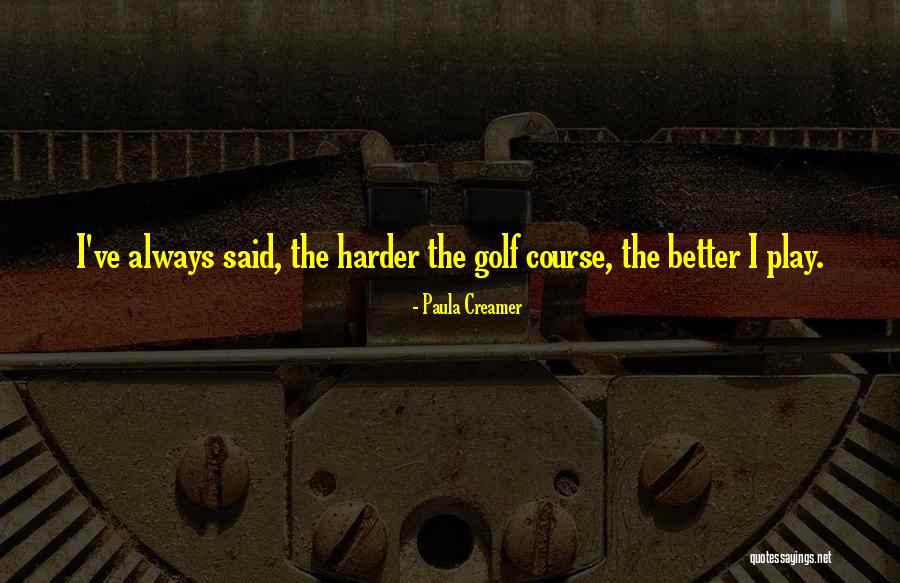 Obnoveni Quotes By Paula Creamer Obnoveni Quotes By Paula Creamer