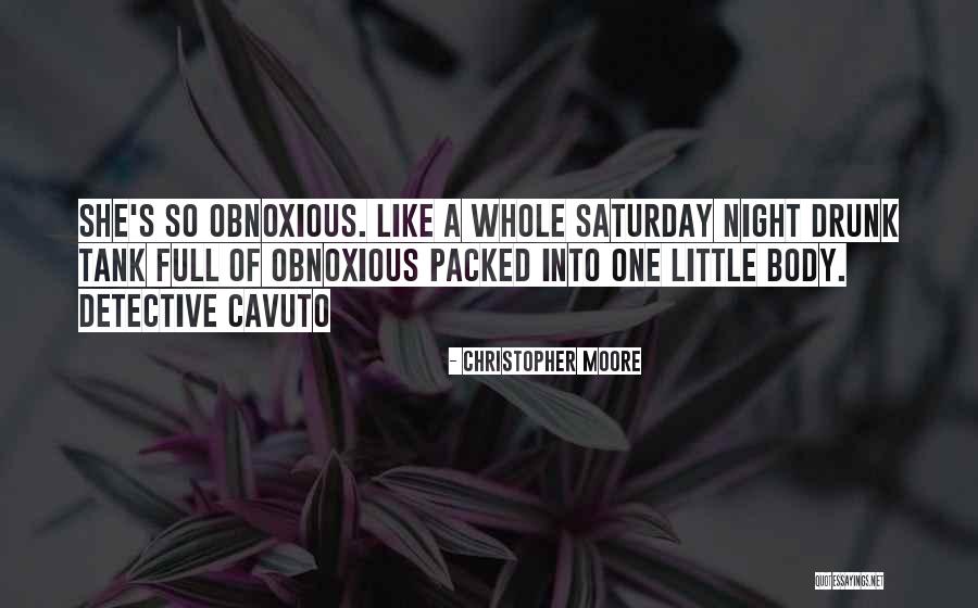 Obnoxious Quotes By Christopher Moore Obnoxious Quotes By Christopher Moore