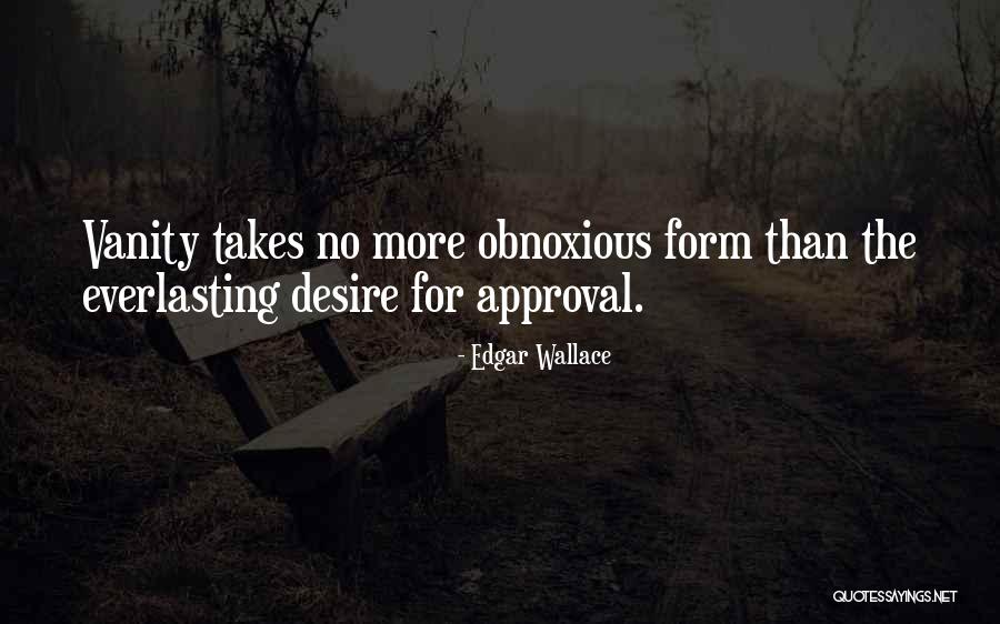 Obnoxious Quotes By Edgar Wallace Obnoxious Quotes By Edgar Wallace