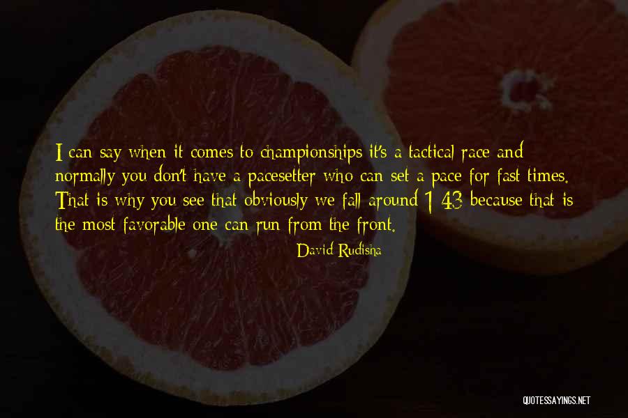 Obnoxiously Cute Quotes By David Rudisha Obnoxiously Cute Quotes By David Rudisha