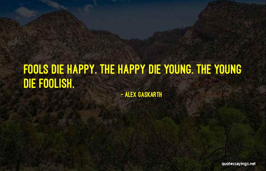 Obodo Oyibo Quotes By Alex Gaskarth