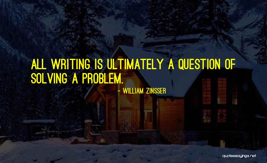 Obodo Oyibo Quotes By William Zinsser Obodo Oyibo Quotes By William Zinsser