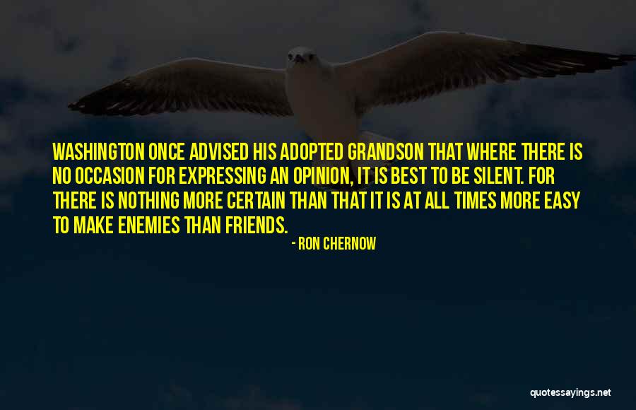 Obody Quotes By Ron Chernow Obody Quotes By Ron Chernow